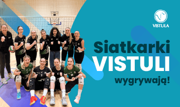 Udany start siatkarek Vistuli w nowym sezonie