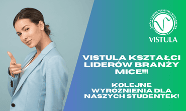 Vistula kształci liderów branży MICE – kolejne wyróżnienia dla naszych studentek